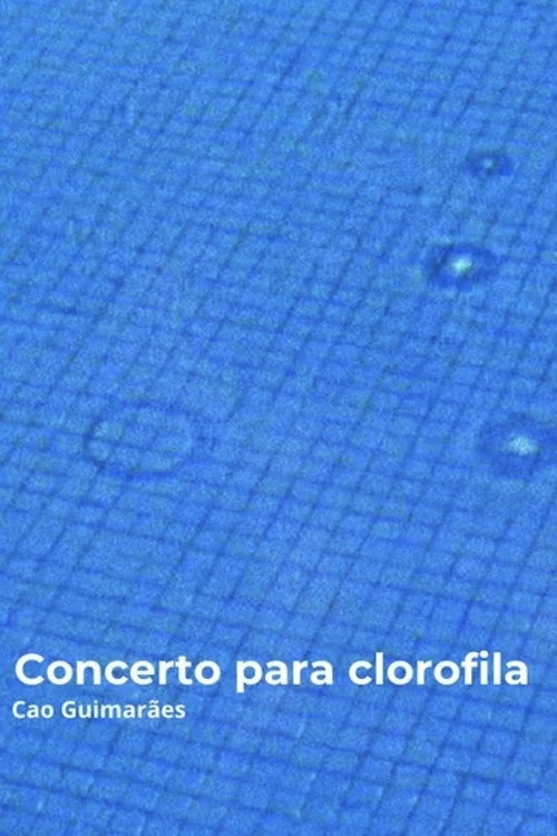 Concert For Clorophyll