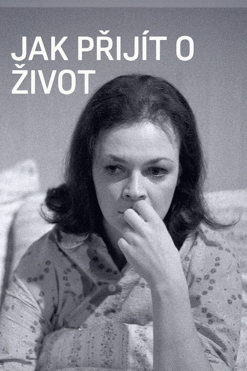 Jak přijít o život