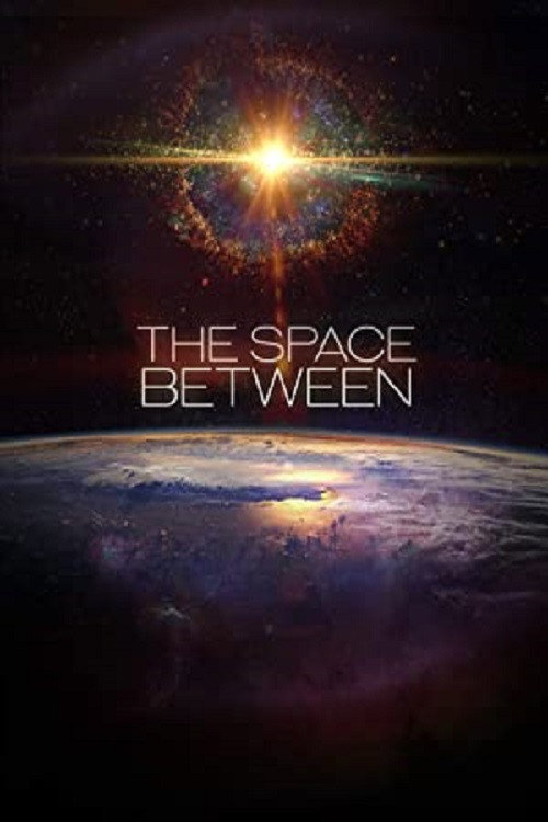 The Space Between (2019) poster