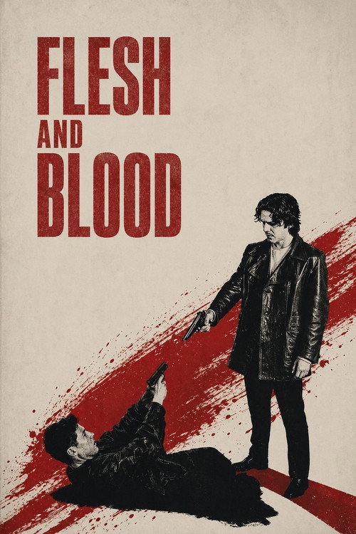 Flesh and Blood (2025) poster