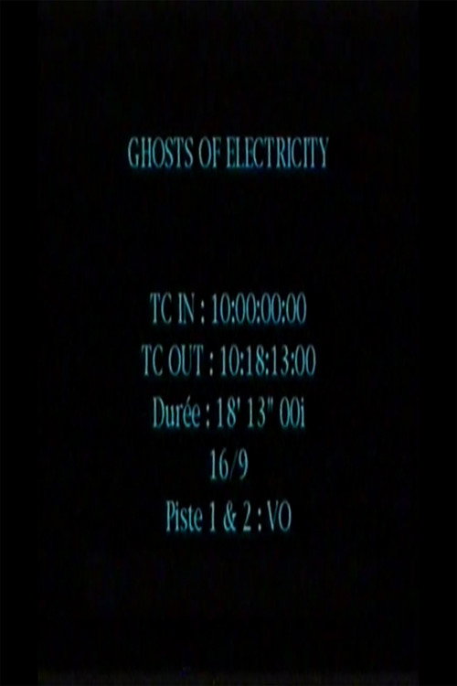 Ghosts of Electricity