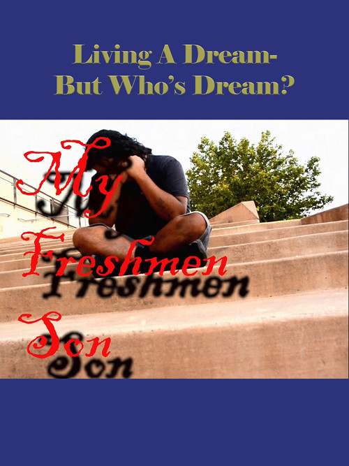 My Freshman Son