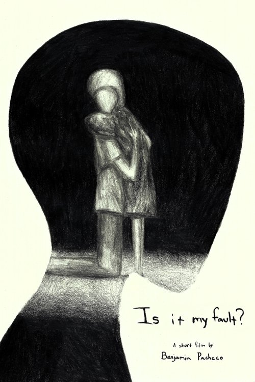 Is It My Fault? poster