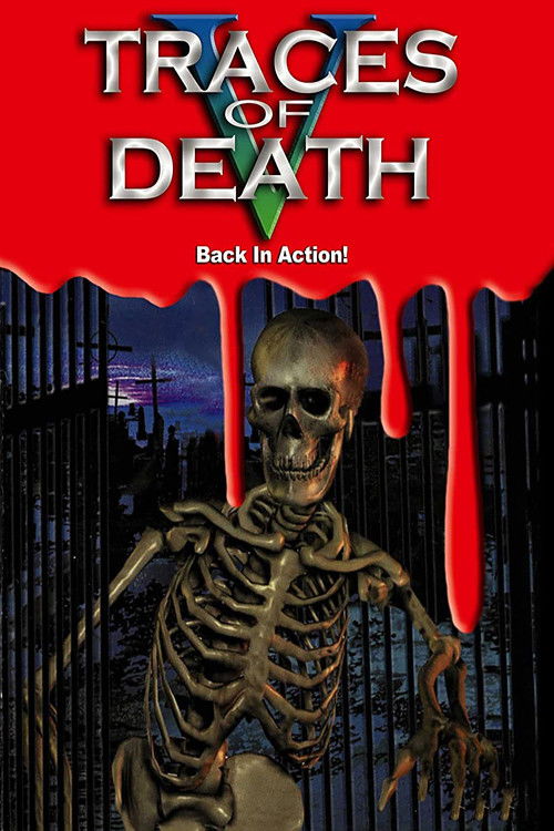 Traces of Death V