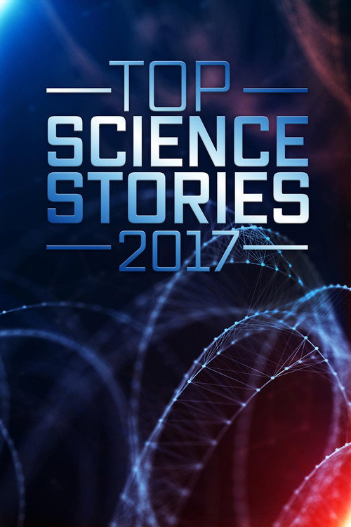 Top Science Stories Of 2017