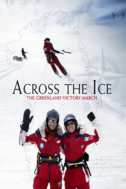 Across the Ice: The Greenland Victory March
