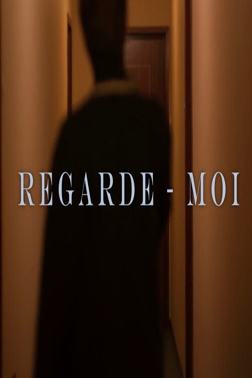 REGARDE MOI poster