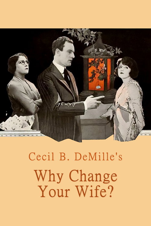 Why Change Your Wife? (1920) poster