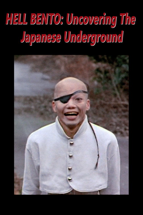 Hell Bento: Uncovering the Japanese Underground (1995) poster