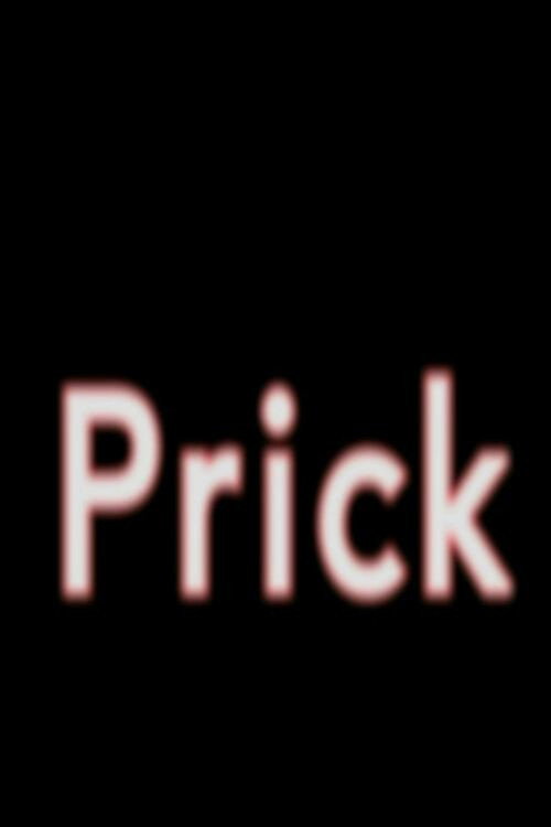 Prick (2011) poster