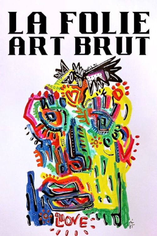 La folie art brut