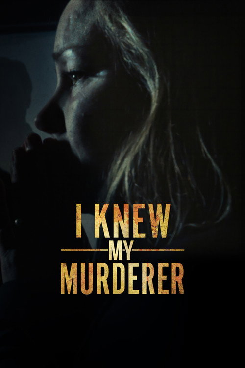 I Knew My Murderer