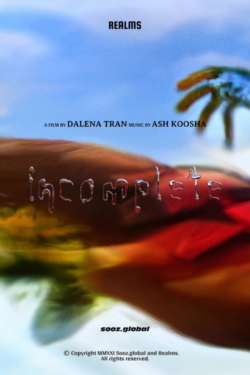 Incomplete (2021) poster