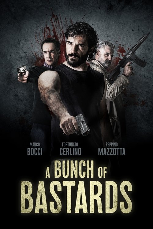 A Bunch Of Bastards
