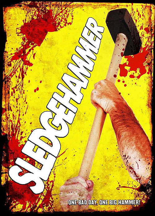 Sledgehammer (2017) poster