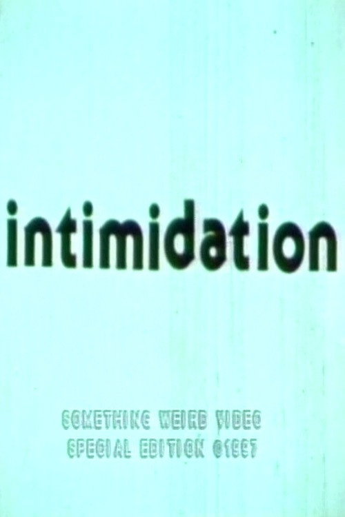 Intimidation