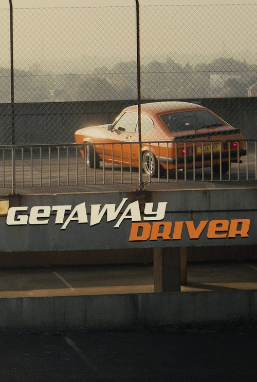Getaway Driver (2017) poster