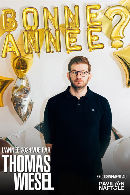 Bonne Année? - 2024 vue par Thomas Wiesel