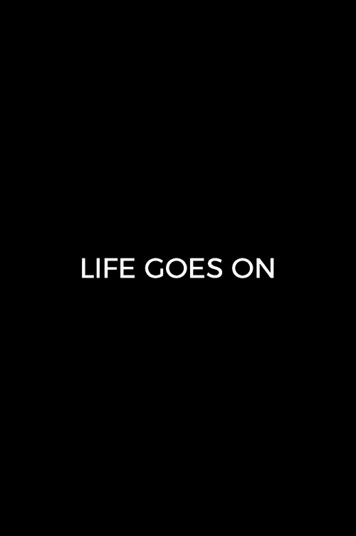 Life Goes On (2020) poster