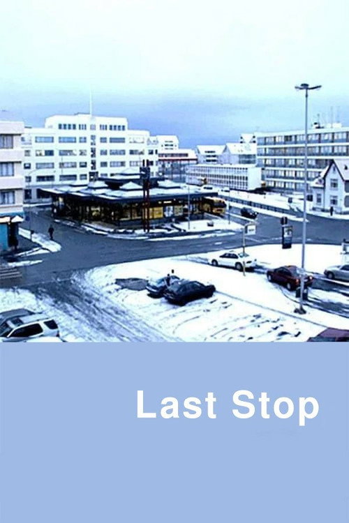 Last Stop (2002) poster