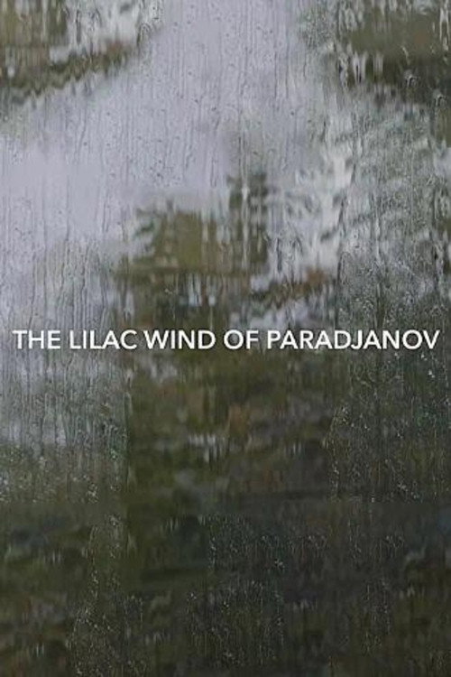 The Lilac Wind of Paradjanov