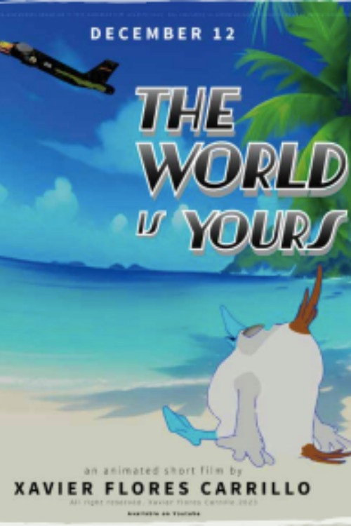 The world is yours (2025) poster