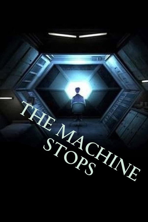 The Machine Stops (2009) poster