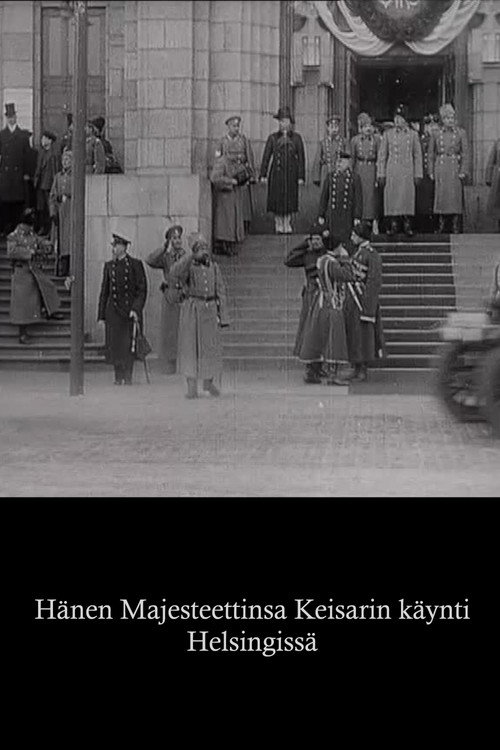 Hänen Majesteettinsa Keisarin käynti Helsingissä