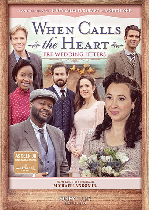 When Calls the Heart: Pre-Wedding Jitters