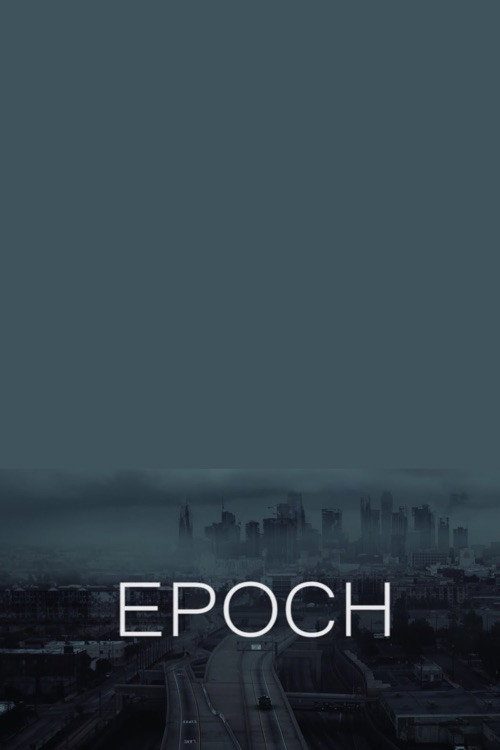 EPOCH (2018) poster