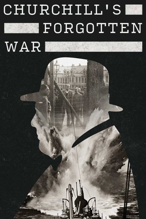 Churchill’s Forgotten War