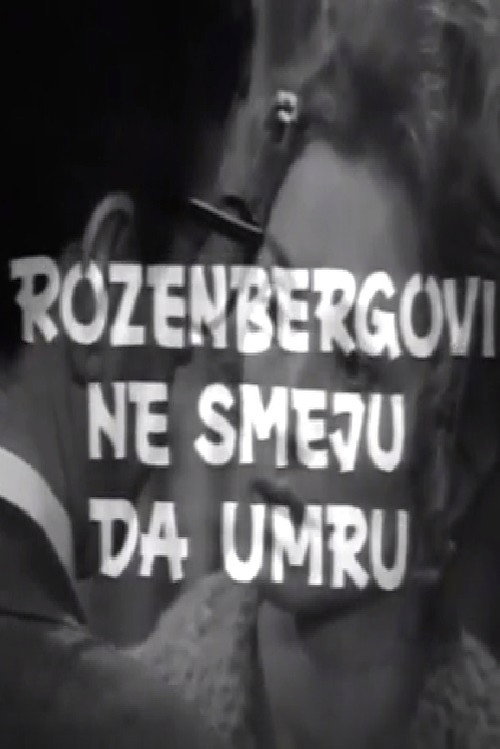 The Rosenbergs Must Not Die!