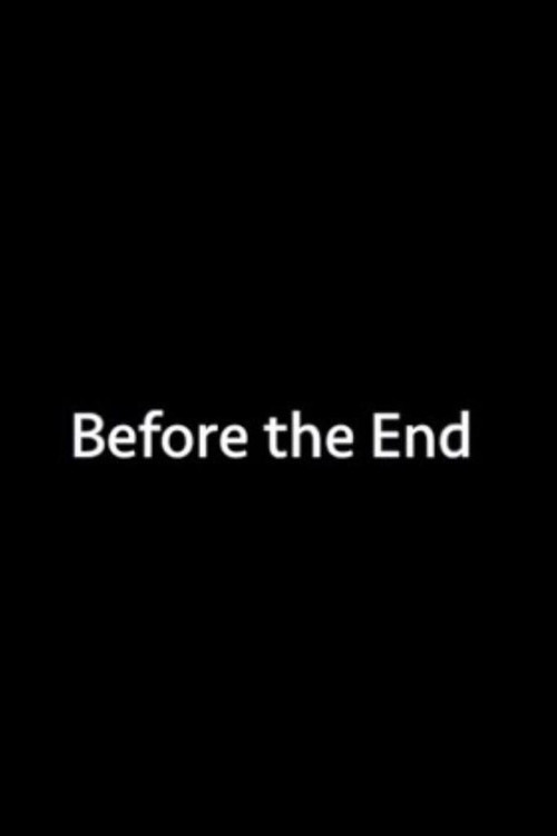Before the End (2020) poster