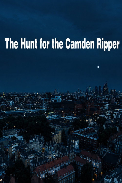 The Hunt for the Camden Ripper (2004) poster