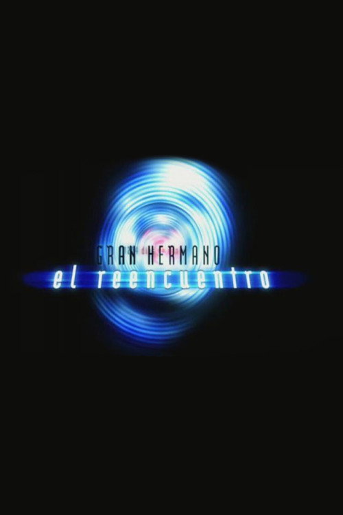 Gran Hermano El Reencuentro