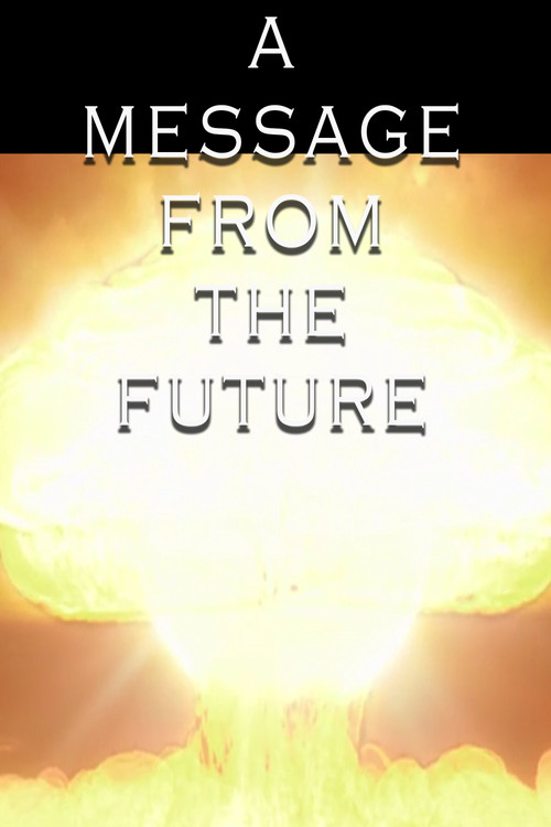 A Message from the Future