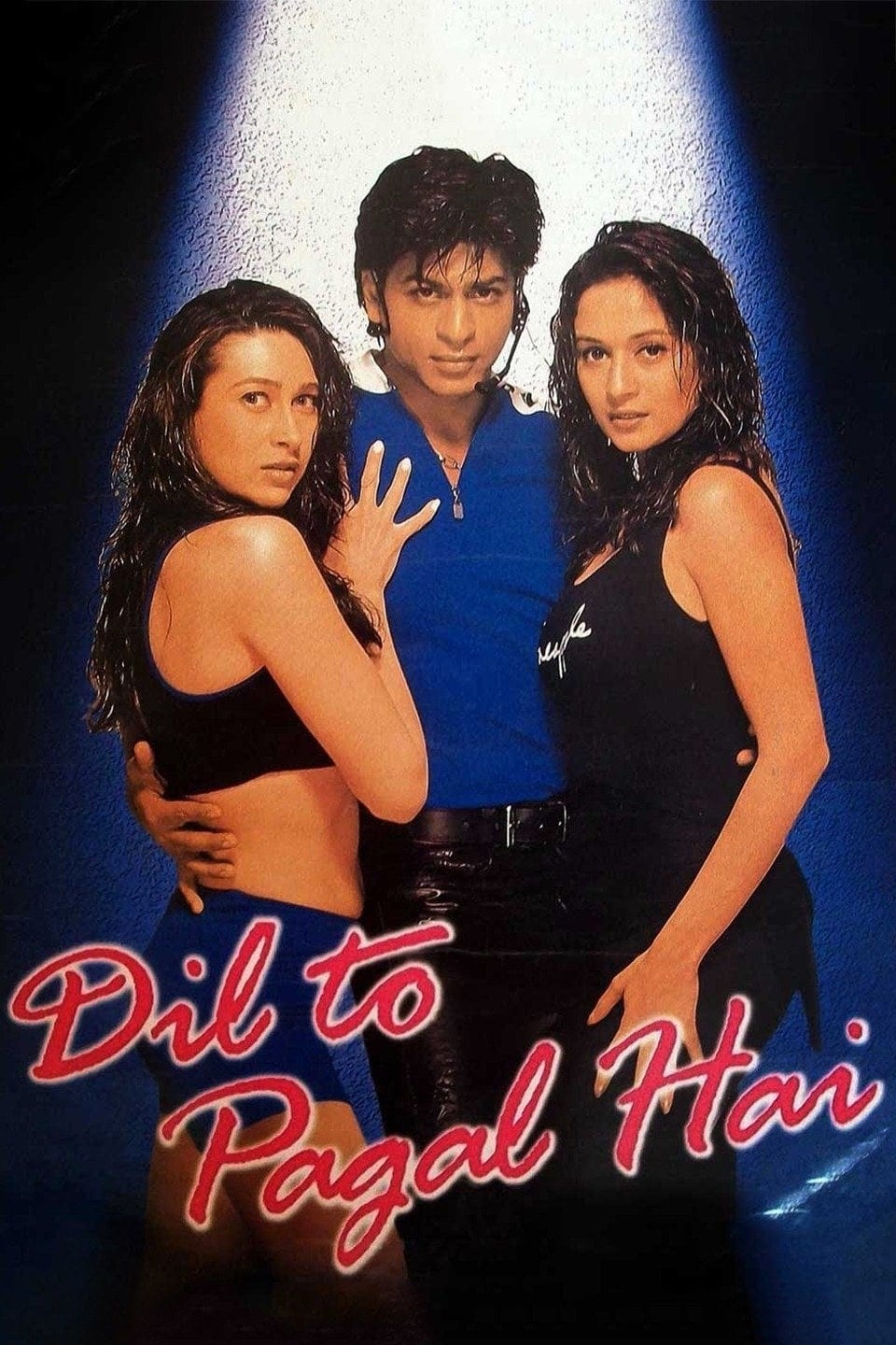 Poster for the movie "Dil To Pagal Hai"