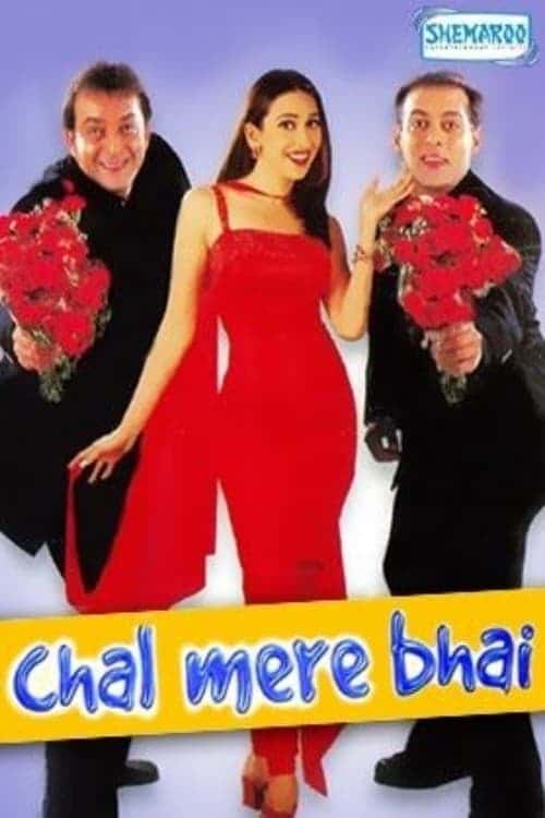 Poster for the movie "Chal Mere Bhai"