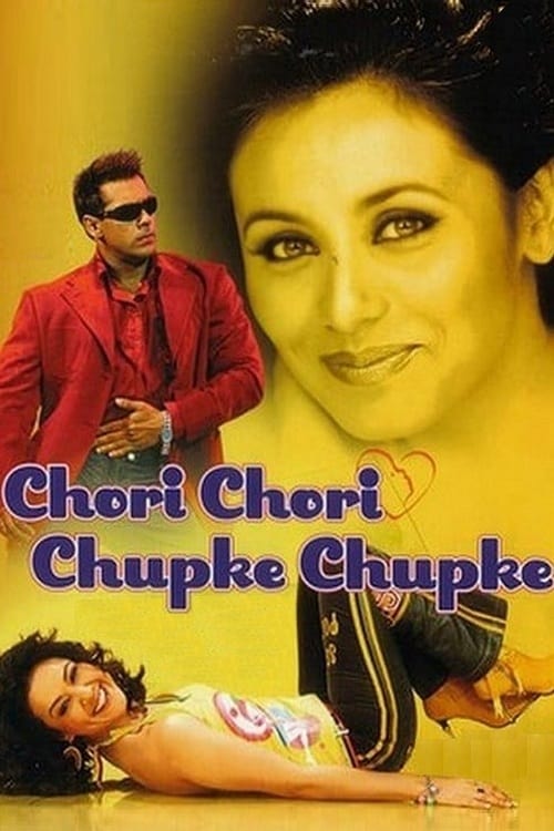 Poster for the movie "Chori Chori Chupke Chupke"