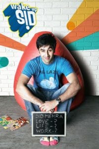 Poster for the movie "Wake Up Sid"