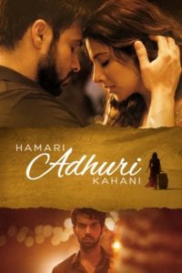 Poster for the movie "Hamari Adhuri Kahani"