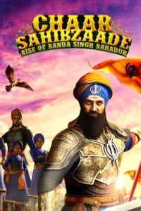 Poster for the movie "Chaar Sahibzaade : Rise of Banda Singh Bahadur"