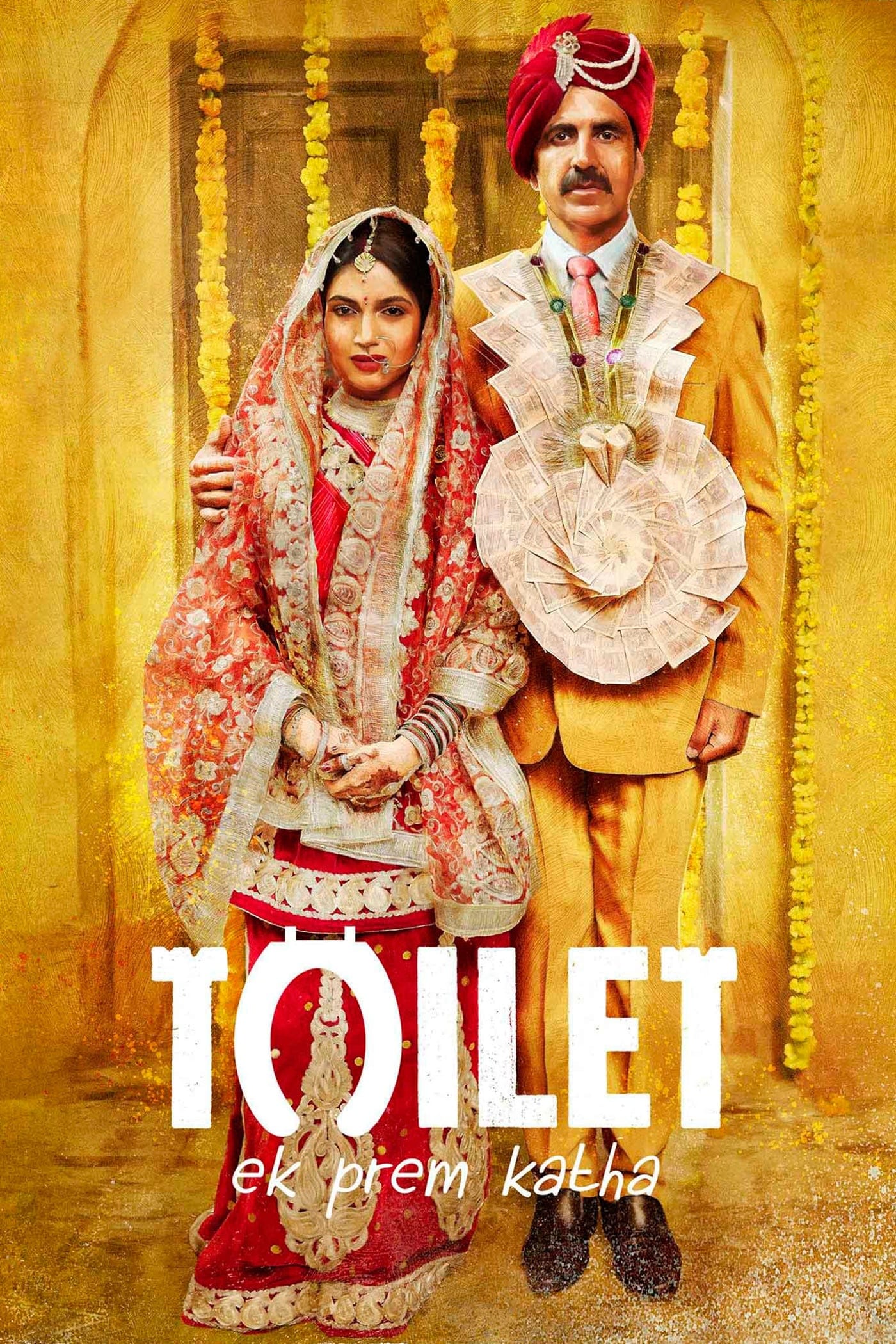 Poster for the movie "Toilet - Ek Prem Katha"