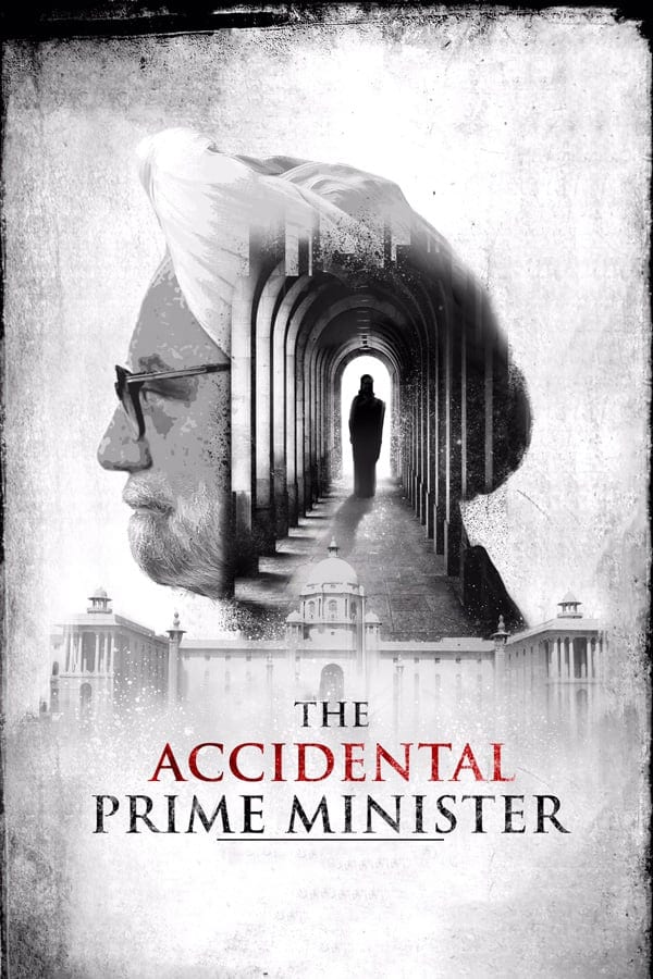 Poster for the movie "The Accidental Prime Minister"