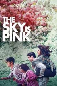 Poster for the movie "The Sky Is Pink"