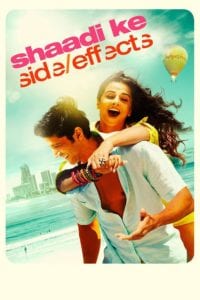 Poster for the movie "Shaadi Ke Side Effects"