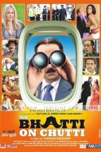 Poster for the movie "Mr Bhatti on Chutti"