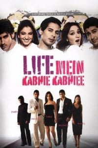 Poster for the movie "Life Mein Kabhie Kabhiee"