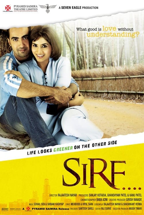 Poster for the movie "Sirf"