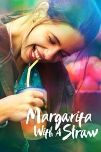 Poster for the movie "Margarita with a Straw"